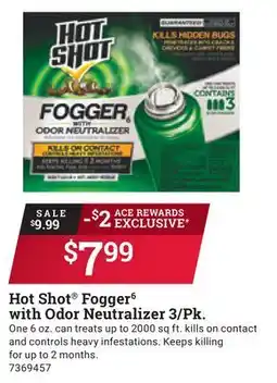 Ace Hardware Hot Shot Fogger6 with Odor Neutralizer 3/Pk offer