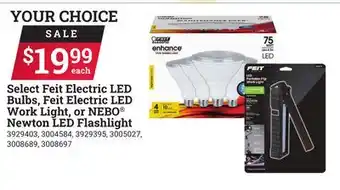 Ace Hardware Select Feit Electric LED Bulbs, Feit Electric LED Work Light, or NEBO Newton LED Flashlight offer