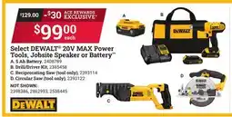 Ace Hardware DEWALT 20V MAX Power Tools, Jobsite Speaker or Battery offer