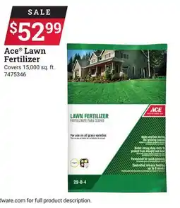 Ace Hardware Ace Lawn Fertilizer offer