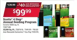 Ace Hardware Scotts 4 Step Annual Seeding Program offer