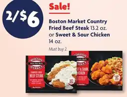 Family Dollar Boston Market Country Fried Beef Steak 13.2 oz. or Sweet & Sour Chicken 14 oz offer