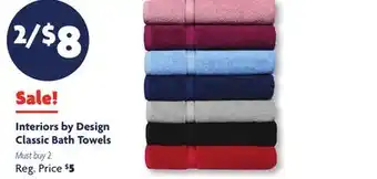 Family Dollar Interiors by Design Classic Bath Towels offer