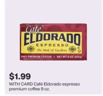 CVS Café Eldorado espresso premium coffee 9 oz offer