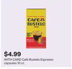 CVS Café Bustelo Espresso capsules 10 ct offer