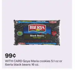 CVS Goya Maria cookies 5.1 oz or Iberia black beans 16 oz offer