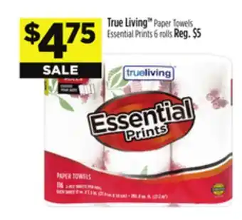 Dollar General True Living Paper Towels Essential Prints offer