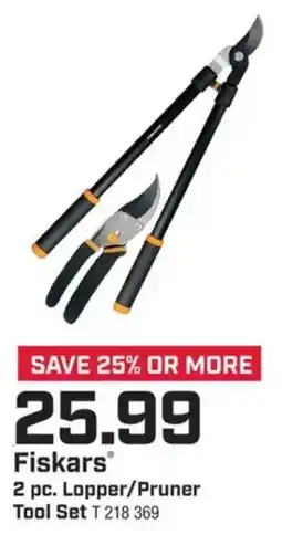 True Value Fiskars 2 pc. Lopper/Pruner Tool Set offer