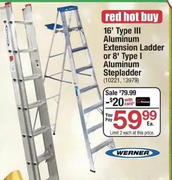 Ace Hardware 16 Type III Aluminum Extension Ladder Or 8 Type I Aluminium Stepladder offer