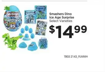 Food 4 Less Smashers Dino Ice Age Surprise offer
