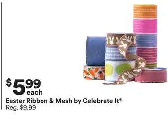 Michaels Easter ribbon & Mesh by Celebrate It offer