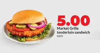 Hy-Vee Market Grille tenderloin sandwich offer