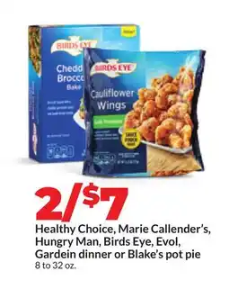 Hy-Vee Healthy Choice, Marie Callender's, Hungry Man, Birds Eye, Evol, Gardein dinner or Blake's pot pie offer