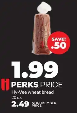 Hy-Vee Hy-Vee wheat bread offer