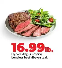 Hy-Vee Hy-Vee Angus Reserve boneless beef ribeye steak offer