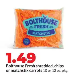 Hy-Vee Bolthouse Fresh shredded, chips or matchstix carrots offer