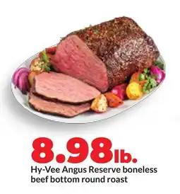 Hy-Vee Hy-Vee Angus Reserve boneless beef bottom round roast offer