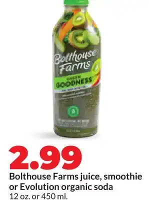 Hy-Vee Bolthouse Farms juice, smoothie or Evolution organic soda offer