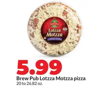 Hy-Vee Brew Pub Lotzza Motzza pizza offer