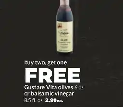 Hy-Vee Gustare Vita olives 6 oz. or balsamic vinegar 8.5 fl. oz offer