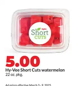 Hy-Vee Hy-Vee Short Cuts watermelon offer