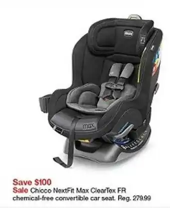 Target Chicco Nextfit Max Cleartex FR Chemical-free Convertible Car Seat offer