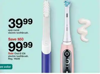 Target Quip Metal Electric Toothbrush Or Oral-b Io6 Electric Toothbrush offer