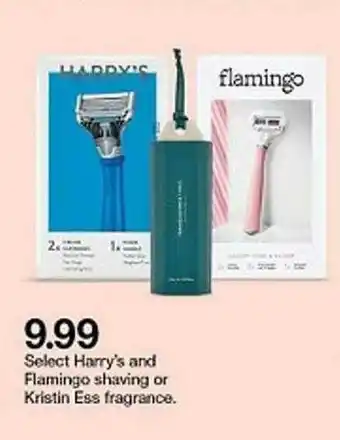 Target Select Harry's And Flamingo Shaving Or Kristin Ess Fragrance offer