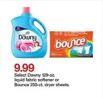 Target Select Downy 129-oz. Liquid Fabric Softener Or Bounce 250-ct. Dryer Sheels offer