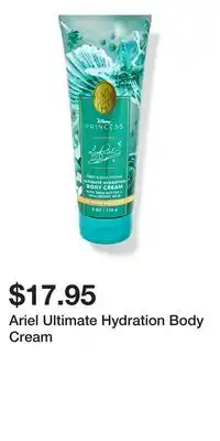 Bath & Body Works Ariel Ultimate Hydration Body Cream offer