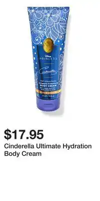 Bath & Body Works Cinderella Ultimate Hydration Body Cream offer