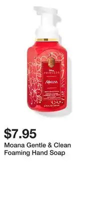 Bath & Body Works Moana Gentle & Clean Foaming Hand Soap offer