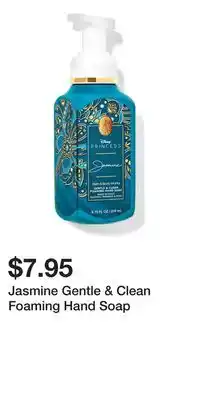 Bath & Body Works Jasmine Gentle & Clean Foaming Hand Soap offer