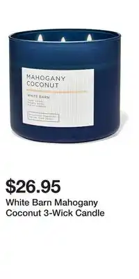 Bath & Body Works White Barn Mahogany Coconut 3-Wick Candle offer