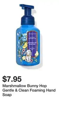 Bath & Body Works Marshmallow Bunny Hop Gentle & Clean Foaming Hand Soap offer