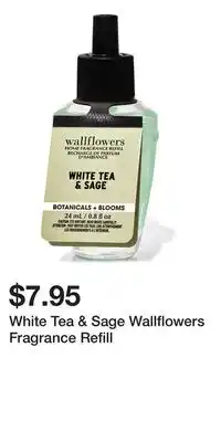 Bath & Body Works White Tea & Sage Wallflowers Fragrance Refill offer