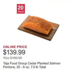 Costco Teja Food Group Cedar Planked Salmon Portions, 20 - 6 oz, 7.5 lb Total offer