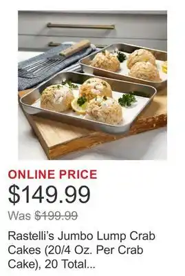 Costco Rastelli's Jumbo Lump Crab Cakes (20/4 Oz. Per Crab Cake), 20 Total Count, 5 Lbs. Total offer