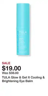 Ulta Beauty TULA Glow & Get It Cooling & Brightening Eye Balm offer