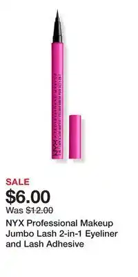 Ulta Beauty NYX Professional Makeup Jumbo Lash 2-in-1 Eyeliner and Lash Adhesive offer