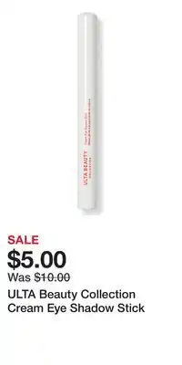 Ulta Beauty ULTA Beauty Collection Cream Eye Shadow Stick offer