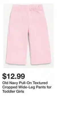 Old Navy Old Navy Pull-On Textured Cropped Wide-Leg Pants for Toddler Girls offer