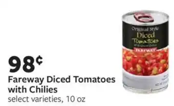 Fareway Fareway Diced Tomatoes with Chilies offer