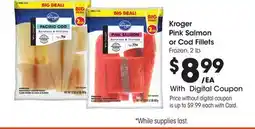 Ralphs Kroger Pink Salmon or Cod Fillets offer