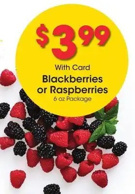 Ralphs Blackberries or Raspberries offer