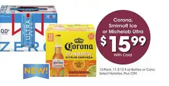 Ralphs Corona, Smirnoff Ice or Michelob Ultra offer