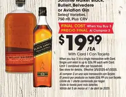 Ralphs Johnnie Walker Black, Bulleit, Belvedere or Aviation Gin offer