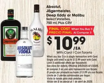 Ralphs Absolut, Jägermeister, Deep Eddy or Malibu offer