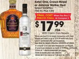 Ralphs Ketel One, Crown Royal or Johnnie Walker Red offer