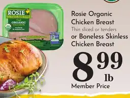 Pavilions Rosie Organic Chicken Breast or tenders or Boneless Skinless Chicken Breast offer